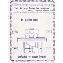 Gordon Stout Two Mexican Dances For Marimba