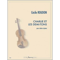 ROUDON Cécile Charlie et les demi-tons Violon et piano