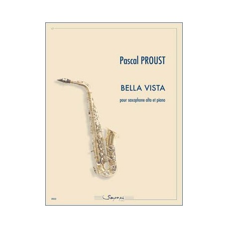 PROUST Pascal Bella vista Saxophone et piano