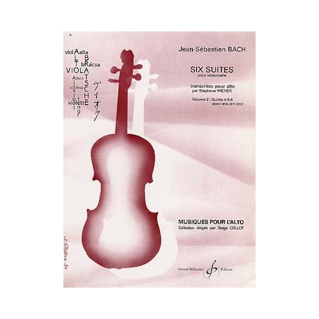 BACH JS 6 Suites Vol. 1 ALTO : suites 1, 2, 3 BWV 1007-1009