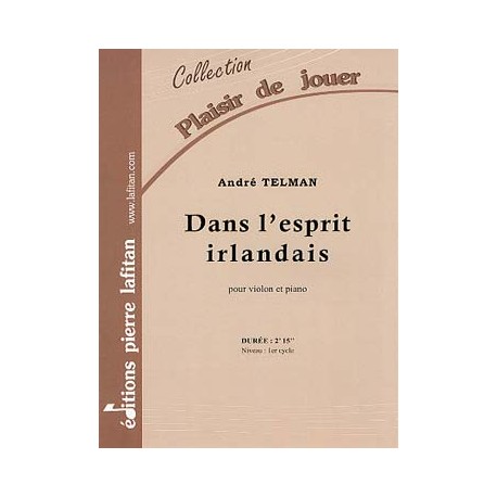 TELMAN André Dans l'esprit irlandais VIOLON ET PIANO