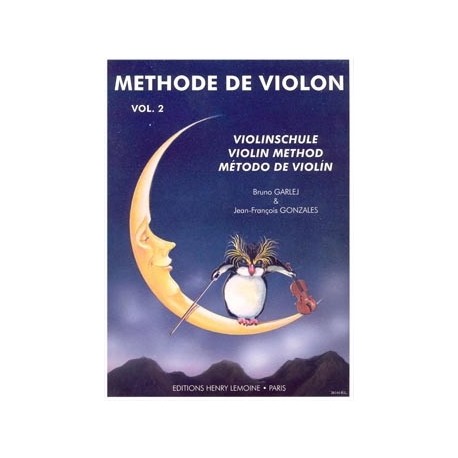 Bruno GARLEJ et Jean-François GONZALES Méthode de Violon - Volume 2
