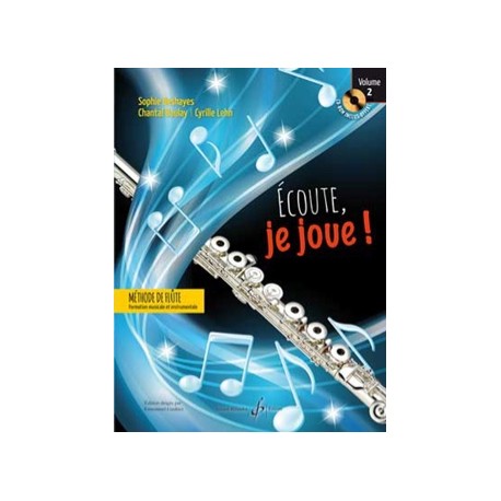 Sophie DESHAYES, Chantal BOULAY, Cyrille LEHN Ecoute, je joue ! - Volume 2