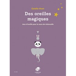 HUET Estelle Des oreilles magiques