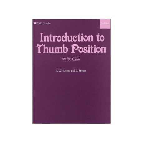 Benoy A. W. / Sutton L. Introduction to thumb position on the Cello (/ pouce)