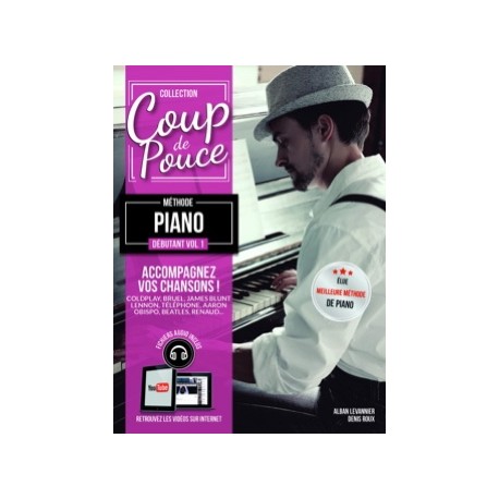 COUP DE POUCE Méthode Piano Débutant Volume 1