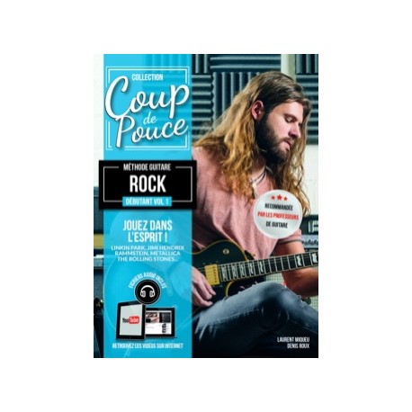 COUP DE POUCE Méthode Guitare Rock Débutant Volume 1