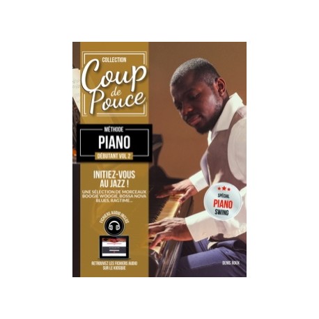 COUP DE POUCE Méthode Piano Débutant Volume 2