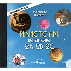 LABROUSSE Marguerite Planète FM Vol.2 - accompagnements 2CD