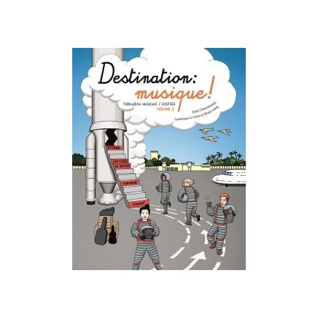 Destination musique! - Volume 3 Le Guern - Garlej Chaussebourg