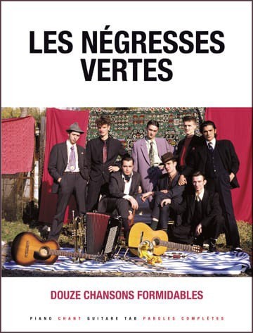 NEGRESSES VERTES Douze chansons formidables (Les négresses vertes)