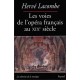 Les Voies de l'opéra français au XIXe siècle Hervé Lacombe