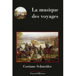 La musique des voyages Corinne Schneider