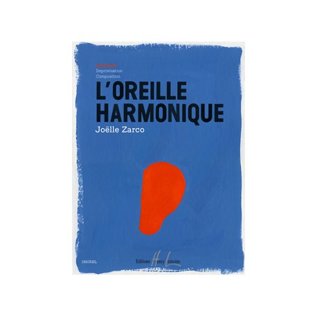 ZARCO Joëlle L'oreille harmonique Vol.1 Harmonie