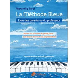 SOREL Alexandre La méthode bleue - Livre du professeur