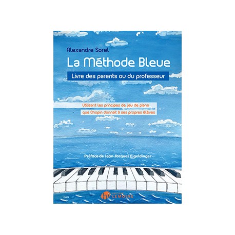 SOREL Alexandre La méthode bleue - Livre du professeur