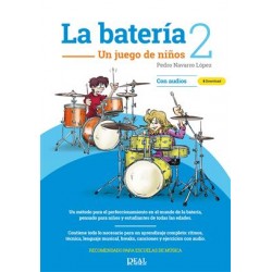 LA BATERIA 2 UN JUEGO DE NINOS PEDRO NAVARRO LOPEZ