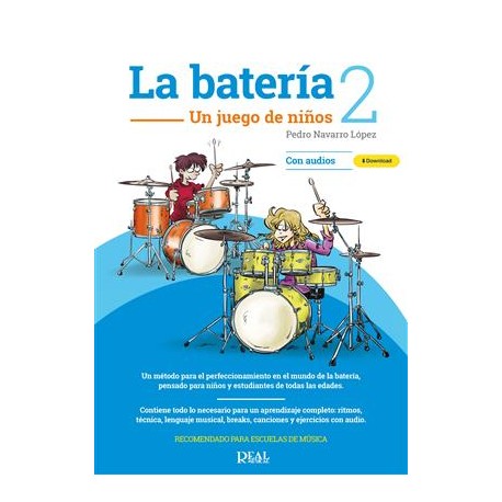 LA BATERIA 2 UN JUEGO DE NINOS PEDRO NAVARRO LOPEZ