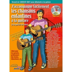 HUET J'ACCOMPAGNE FACILEMENT LES CHANSONS ENFANTINES A LA GUITARE