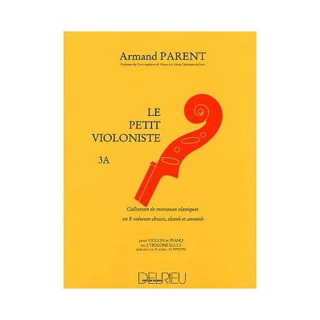 Parent : Petit Violoniste (Le) Vol.3A~ Partitions et Parties (Piano Solo/Violon)
