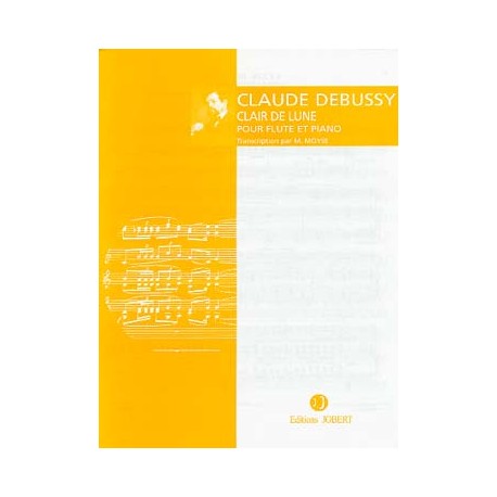 DEBUSSY: CLAIR DE LUNE (SUITE BERGAMASQUE ) Flûte et piano