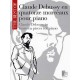 Debussy: The Best Of Claude Debussy In Fourteen Pieces For Piano~ Album Instrumental (Piano Solo)