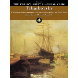 The World's Great Classical Music: Tchaikovsky - Intermediate/Advanced Piano~ Album Instrumental (Piano Solo)