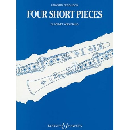 Howard Ferguson 4 Short pieces - Clarinet and piano / Courtes pièces pour clarinette et piano