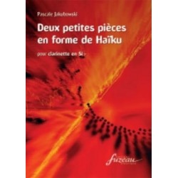 Pascale Jakubowski 2 petites pièces en forme de Haïku CLARINETTE