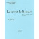 JOUBERT Claude-Henry Le Secret du limaçon clarinette et piano