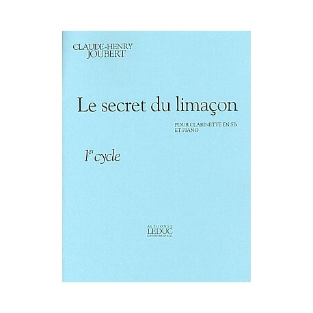 JOUBERT Claude-Henry Le Secret du limaçon clarinette et piano