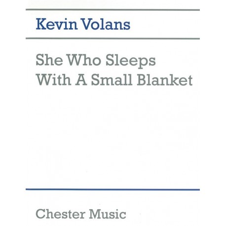 Kevin Volans She Who Sleeps With a Small Blanket percussion