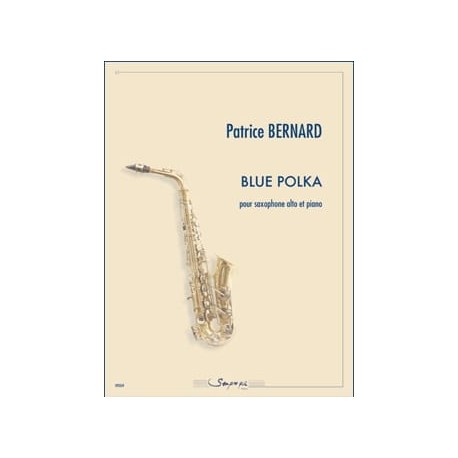 Patrice Bernard Blue Polka saxophone et piano