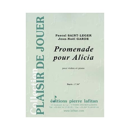 Pascal Saint-Leger & Jean-Noël Garde Promenade pour Alicia violon et piano