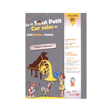 Le Tout Petit Cor Solos - Volume 1 AVEC CD.