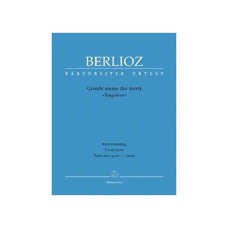 BERLIOZ Grande Messe des Morts Requiem Opus 5