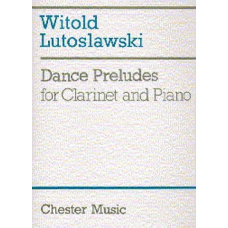 LUTOSLAWSKI Dance Preludes clarinette et piano