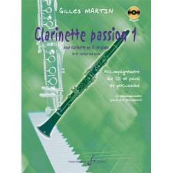 Gilles Martin Clarinette passion - Volume 1