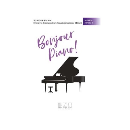 Bonjour Piano! Moyen Niveau 2