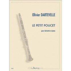 Olivier Dartevelle Le Petit Poucet Clarinette et piano