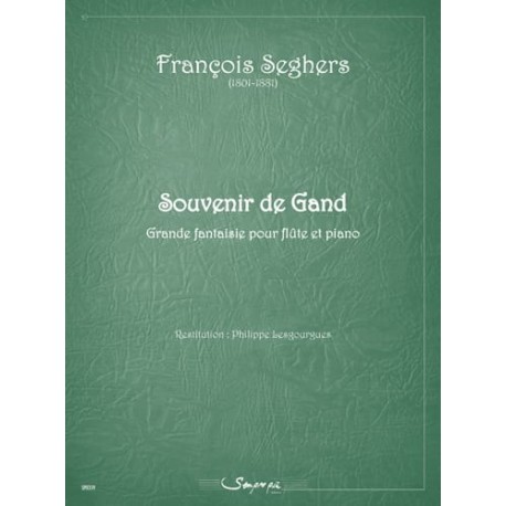 François Seghers Souvenir de Gand flute et piano