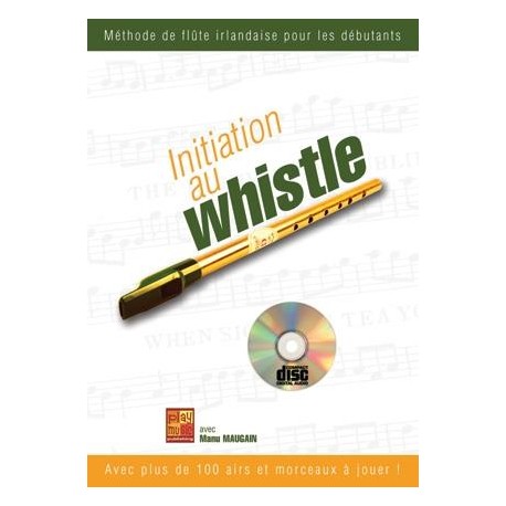 Initiation Au Whistle