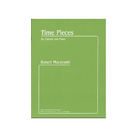 Robert Muczynski Time Pieces - Clarinette et Piano