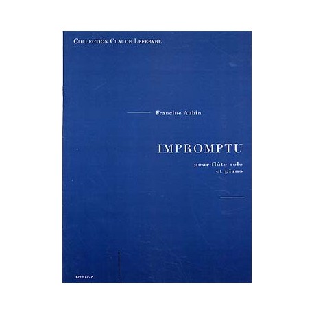 FRANCINE AUBIN: IMPROMPTU