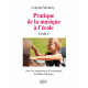 COLETTE MOUREY Pratique de la musique à l'école - Cycle 2