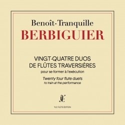 BENOIT-TRANQUILLE BERBIGUIER : 24 DUOS DE FLUTES TRAVERSIERES