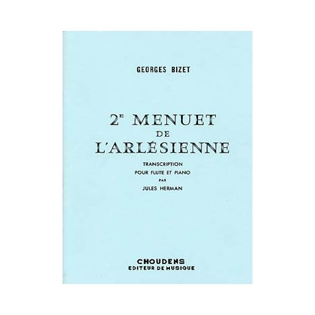 GEORGES BIZET : 2e MENUET DE L'ARLESIENNE