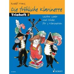 Die FRÖHLICHE KLARINETTE TRIOHEFT 3 3 CLARINETTES