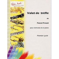 PROUST VALET DE TREFLE CLARINETTE ET PIANO