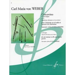 WEBER CONCERTINO EN MIb CLARINETTE SOLO ET QUATUOR CLARINETTE